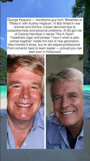 GEORGE PEPPARD FROM "BREAKFAST AT TIFFANY'S" FOUND SECOND FAME IN "A-TEAM" 🎬💪