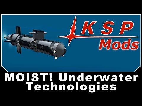 KSP Mods - MOIST! Underwater Technologies