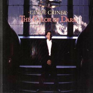 Clyde Criner - The Color Of The Dark