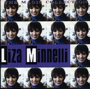 Liza Minnelli - The Magic Collection