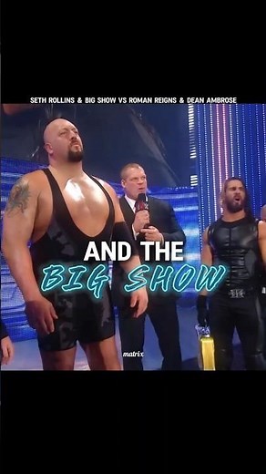 Seth Rollins & Big Show vs Roman Reigns & Dean Ambrose 🥶 | Smackdown 2015 🤬 | Match Edit 💥