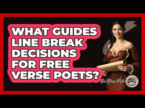 What Guides Line Break Decisions for Free Verse Poets?