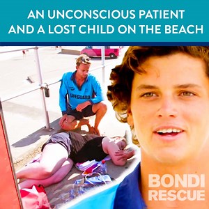 380K views · 4K reactions | An unconscious patient and a lost child at the beach, how will this young lifeguard manage both? | Bondi Rescue | Facebook