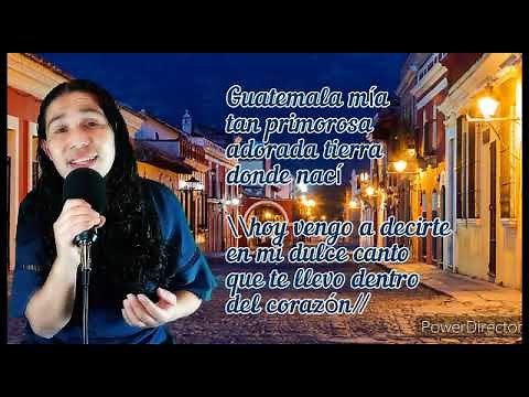 "Guatemala Mía" Canción guatemalteca/ versión corta