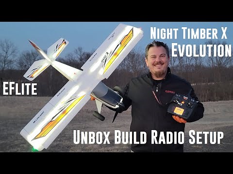 E-flite - Night Timber X Evolution - 1.2m - Unbox, Build, & Radio Setup