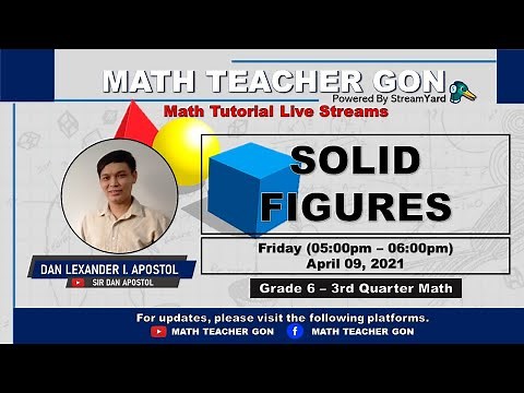 SOLID FIGURES - Grade 6 Math (3rd Quarter) by Sir Dan Apostol