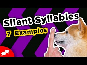 7 Examples of Silent Syllables in English