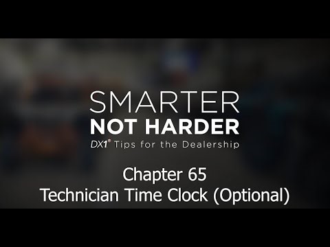 Chapter 65 - Service - Technician Time Clock (Optional)
