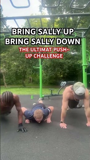 BRING SALLY UP BRING SALLY DOWN- The Ultimate Push-Up Challenge #shorts