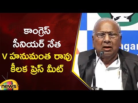 Congress Senior Leader V Hanumantha Rao Key Press Meet | Telangana Political News | Mango News