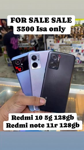 FOR SALE SALE 3pcs available nalang Price 3500 Isa only fix REDMI NOTE 11r 5g 4 2ram 128gb REDMI 10 5g. 4 2ram 128gb Good data WiFi Good Camera 📷 Good battery 🔋 Good condition company phone PICK UP MISMO SA SHOP PARA SURE BUYER IWAS SCAM LEGIT101% buy and sell Here | Jabz Cellphone Lcd Battery