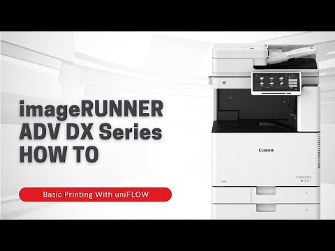Canon | MyCanon Business: Basic Printing With uniFLOW