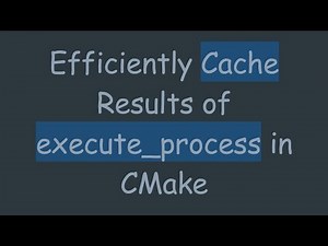 Efficiently Cache Results of execute_process in CMake