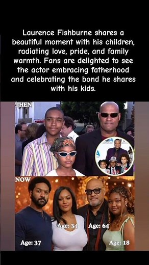 Laurence Fishburne Shares a Beautiful Moment With His Kids #celebritynews