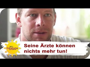 SIMON (36) WIRD STERBEN: Sein letzter Wunsch | SAT.1 Frühstücksfernsehen