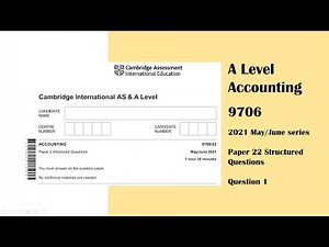 A Level Accounting May June 2021 Paper 22 9706/22 Question 1