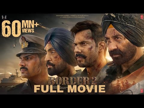 Border 2 full movie sunny deol diljit doshanjh varun dhawan and ahan shetty 2026 blockbuster movie