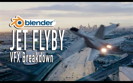 喷气式飞机特效短片（制作过程拆解含原片） | Jet Flyover in Blender 3d VFX Breakdown