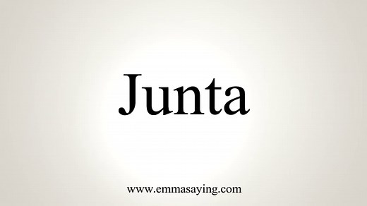 How To Pronounce Junta
