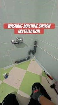 Washing Machine Siphon Installation
