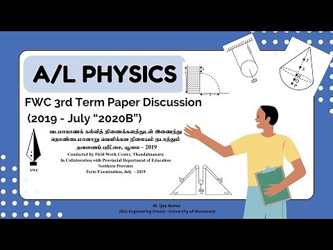 Physics FWC 3rd Term Paper Discussion - 2019 (FWC Paper Discussion)