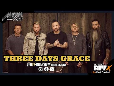 METALXS - épisode 3 saison 5 • THREE DAYS GRACE
