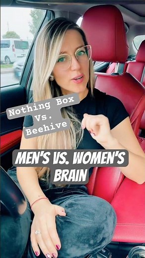 The “nothing box”. Men’s vs. women’s brain. Ability to compartmentalise vs. beehive brain