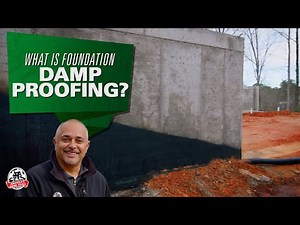 What is Foundation Damp Proofing?