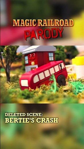 'Bertie's Crash' Deleted Scene - Magic Railroad Parody | Thomas & Friends
