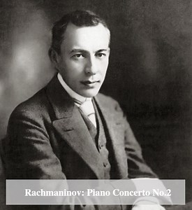 Rachmaninov: Piano Concerto No.2; Op. 18 in C Minor - CMUSE