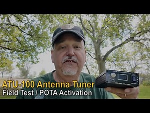 2025 ATU-100 Antenna Tuner POTA Activation