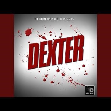 Dexter Main Theme (From "Dexter")