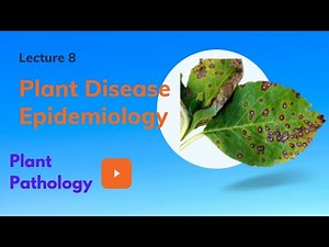 Plant Disease Epidemiology | Plant Pathology | Lecture 8 | Abhay Sir | AgriMoon