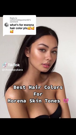Best Hair Colors For Morena Skin Tones 🎀