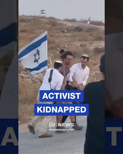 ‘Israeli’ settlers seize and detain British activist in West Bank
