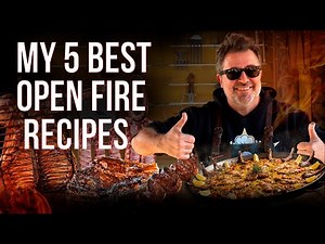 5 Open Fire Recipes You Should Try