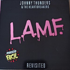 Johnny Thunders & The Heartbreakers - L.A.M.F. Revisited