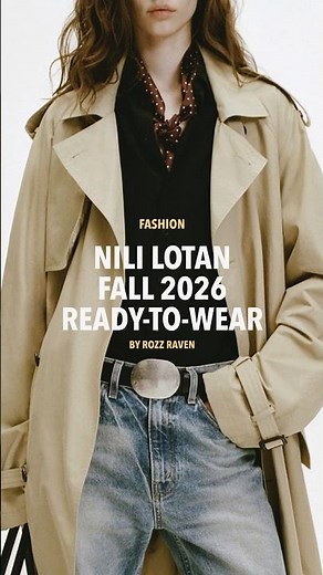 Nili Lotan Fall 2026 Ready-to-Wear #nililotan #fashionshow #runwaycollection