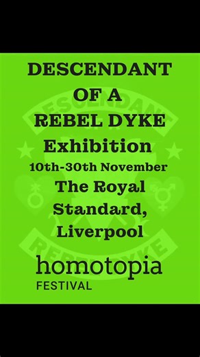 Descendant of a Rebel Dyke is an intergenerational journey through...