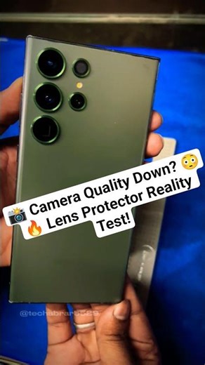 📸 Lens Protector Lagane Ke Baad Camera Quality Kharab?! 😱 | Real Test 📸 #shortsfeed #tech #s23ultra