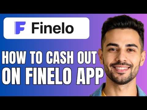 How To Cash Out On Finelo App