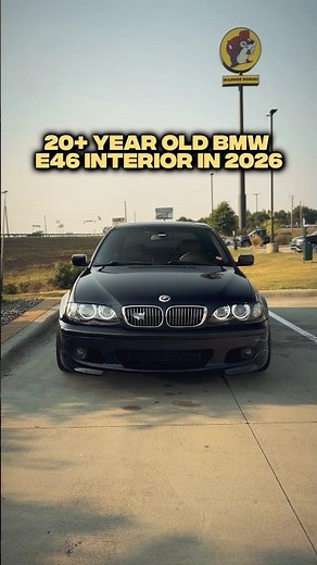 20+ Year Old BMW E46 Interior in 2026