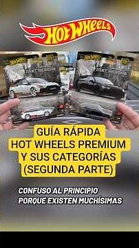 HOT WHEELS PREMIUM AND ITS CATEGORIES | QUICK GUIDE @Mattel @HotWheels #hotwheels #cars #toys