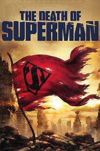 Stream The Death of Superman (2018): Find it on Netflix, Prime Video, Hulu & more