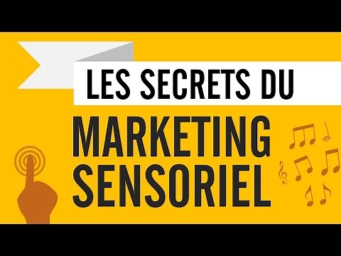 Les secrets du marketing sensoriel