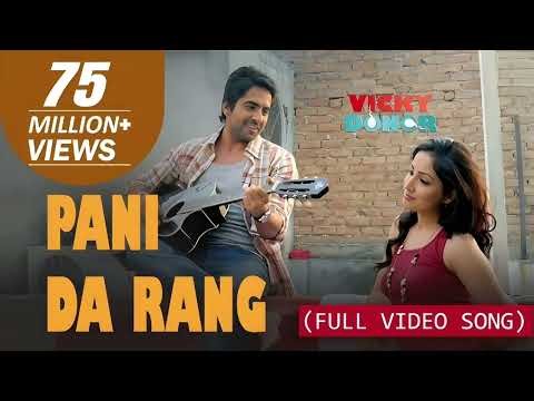 Pani Da Rang - Full Video Song | Vicky Donor | Ayushmann Khurrana & Yami Gautam | Rochak Kohli