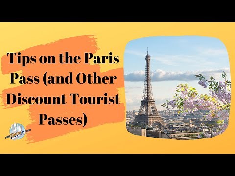 Tips on the Paris Pass (& Other Discount Tourist Passes)