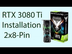 RTX 3080 Ti Installation