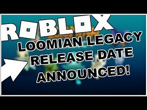 ROBLOX LOOMIAN LEGACY RELEASE DATE HAS BEEN ANNOUNCED! [ROBLOX]