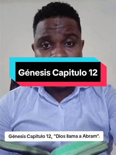Génesis Capitulo 12, Dios llama a Abram. #contenidocristiano #librodegenesis #evangeliodehoy #abram #lecturadelabiblia